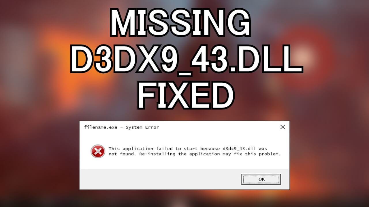 D3DX9_43.dll Is Missing di Windows 10
