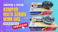 Cara Menggunakan Winn Gas Kompor Mata Seribu Agar Aman