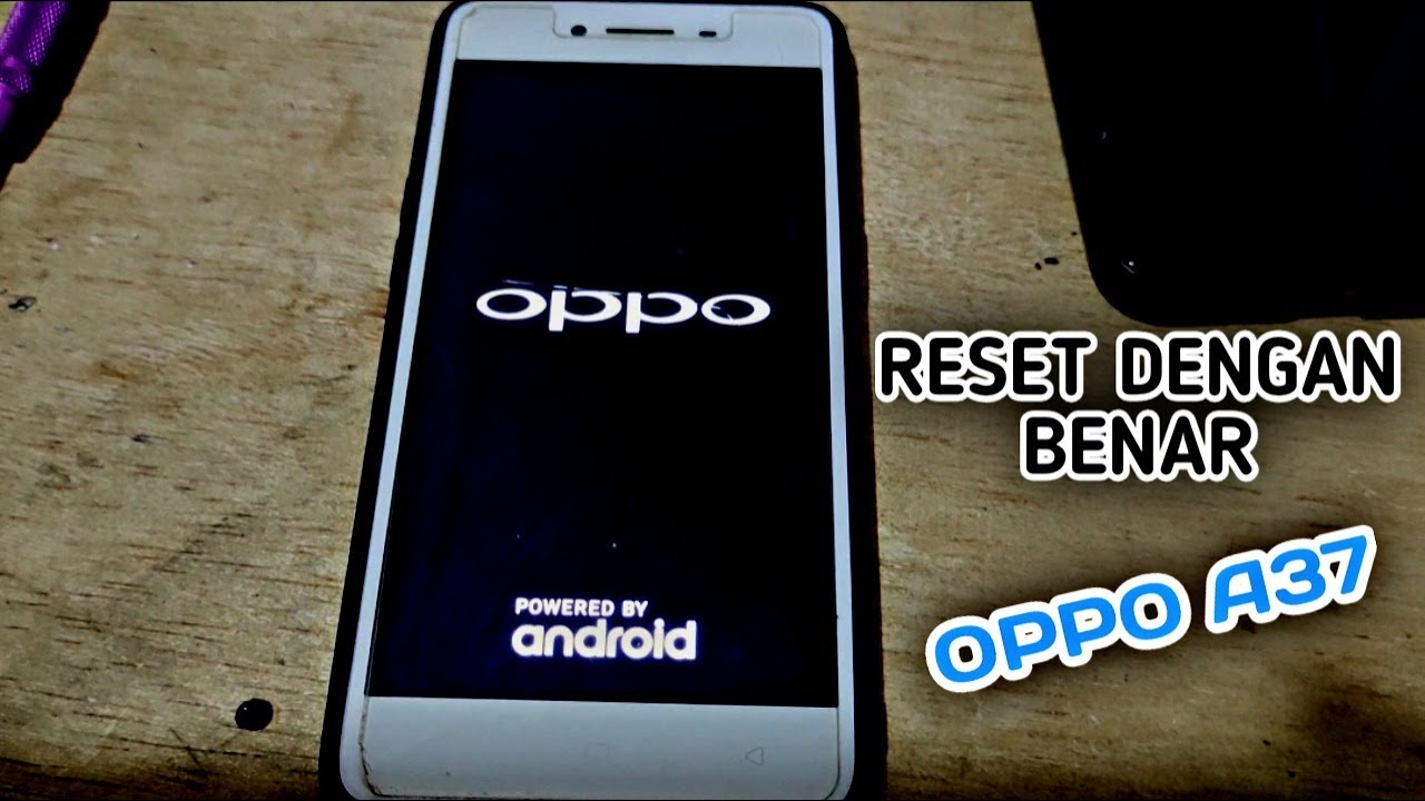 Cara Reset Setelan Pabrik oppo a37 - YouTube